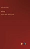 Justice di John Galsworthy edito da Outlook Verlag