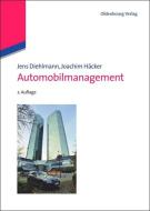 Automobilmanagement di Jens Diehlmann, Joachim Häcker edito da Gruyter, de Oldenbourg