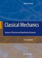 Classical Mechanics di Walter Greiner edito da Springer Berlin Heidelberg