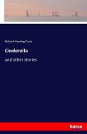 Cinderella di Richard Harding Davis edito da hansebooks