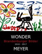Wonder - Brandenburger Bilder di Susanne Meyer edito da Books on Demand