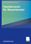 Familienrecht für Steuerberater di Burkhart Meichsner, Stefan Arndt edito da Gabler, Betriebswirt.-Vlg