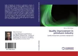 Quality improvement in petroluem industry di Mahour Mellat-Parast edito da LAP Lambert Academic Publishing