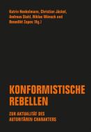 Konformistische Rebellen di Sebastian Winter edito da Verbrecher Verlag