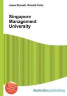 Singapore Management University edito da Book On Demand Ltd.