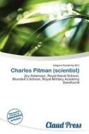 Charles Pitman (scientist) edito da Claud Press