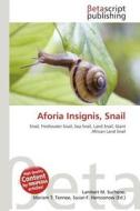 Aforia Insignis, Snail edito da Betascript Publishing