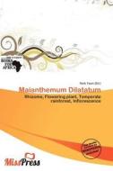 Maianthemum Dilatatum edito da Miss Press