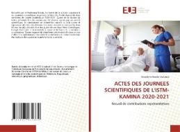 ACTES DES JOURNEES SCIENTIFIQUES DE L'ISTM-KAMINA 2020-2021 di Nicodeme Bondo Mulunda edito da Éditions universitaires européennes