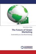 The Future of Green Marketing
