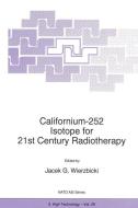 Californium-252 Isotope for 21st Century Radiotherapy edito da Springer Netherlands