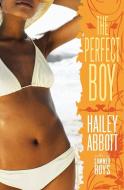 The Perfect Boy di Hailey Abbott edito da HARPERCOLLINS