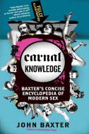 Carnal Knowledge di John Baxter edito da Harper Perennial