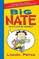 Big Nate: In a Class by Himself di Lincoln Peirce edito da HARPERCOLLINS