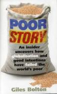 Poor Story di Giles Bolton edito da Ebury Publishing