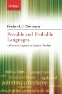Possible and Probable Languages di Frederick J. Newmeyer edito da OUP Oxford