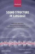 Sound Structure in Language: Edited and Introduced by Nina Grønnum, Frans Gregersen, and Hans Basbøll di Jorgen Rischel edito da OXFORD UNIV PR