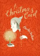 A Christmas Carol. V&A Collector's Edition di Charles Dickens edito da Penguin Books Ltd (UK)