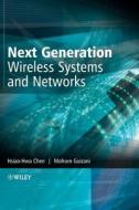 Next Generation Wireless Systems di Chen edito da John Wiley & Sons