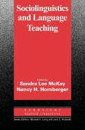 Sociolinguistics and Language Teaching di Sandra Lee Mckay edito da Cambridge University Press