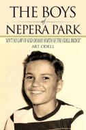 The Boys of Nepera Park di Art Odell edito da iUniverse