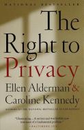 The Right to Privacy di Caroline Kennedy, Ellen Alderman edito da VINTAGE