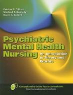 Psychiatric Mental Health Nursing di Patricia G. O'Brien edito da Jones And Bartlett Publishers, Inc