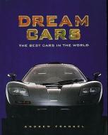 Dream Cars di Andrew Frankel edito da ABBEVILLE PR