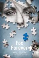 Fox Forever di Mary E. Pearson edito da Henry Holt & Company