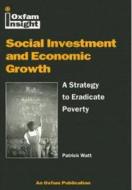 Watt, P: Social Investment and Economic Growth di Patrick Watt edito da Practical Action Publishing