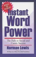 Instant Word Power di Norman Lewis edito da Bristol Park Books