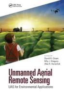 Unmanned Aerial Remote Sensing edito da Taylor & Francis Ltd