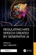 Regulating Hate Generated By AI edito da Taylor & Francis Ltd