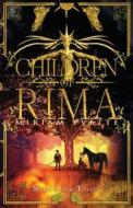 Children of Rima: Seeds Of The Fallen di Miriam Yvette edito da LIGHTNING SOURCE INC