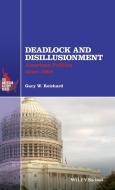 Deadlock and Disillusionment C di Reichard edito da John Wiley & Sons