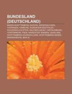 Bundesland (Deutschland) di Quelle Wikipedia edito da Books LLC, Reference Series