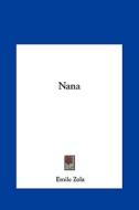 Nana di Emile Zola edito da Kessinger Publishing
