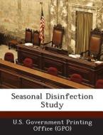Seasonal Disinfection Study edito da Bibliogov