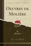 Oeuvres De Moliere, Vol. 2 (classic Reprint) di Moliere Moliere edito da Forgotten Books