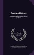 Sveriges Historia di Cambridge Philosophical Society edito da Palala Press