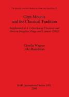 Gem Mounts and the Classical Tradition di Claudia Wagner, John Boardman edito da British Archaeological Reports Oxford Ltd