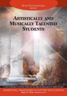 Artistically and Musically Talented Students di Enid Zimmerman edito da Corwin