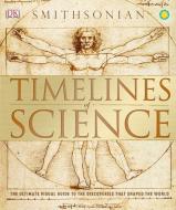 Timelines of Science di DK Publishing edito da DK Publishing (Dorling Kindersley)