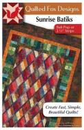 Sunrise Batiks Quilt Pattern: For Bali Pop Strips di Suzanne Mcneill edito da DESIGN ORIGINALS