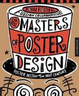 New Masters of Poster Design di John Foster edito da Rockport Publishers Inc.