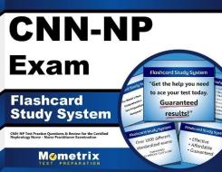 CNN-NP Exam Flashcard Study System: CNN-NP Test Practice Questions and Review for the Certified Nephrology Nurse - Nurse Practitioner Examination di CNN-NP Exam Secrets Test Prep Team edito da Mometrix Media LLC