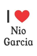 I Love Nio Garcia: Nio Garcia Designer Notebook di Perfect Papers edito da LIGHTNING SOURCE INC