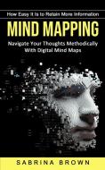Mind Mapping di Sabrina Brown edito da Andrew Zen