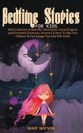 BEDTIME STORIES FOR KIDS di Mary Watson edito da Gary Cooper