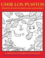 Libro de matemáticas para preescolar (48 puzles de unir los puntos para preescolares) di Garcia Santiago edito da Arts and Crafts for Kids Ltd